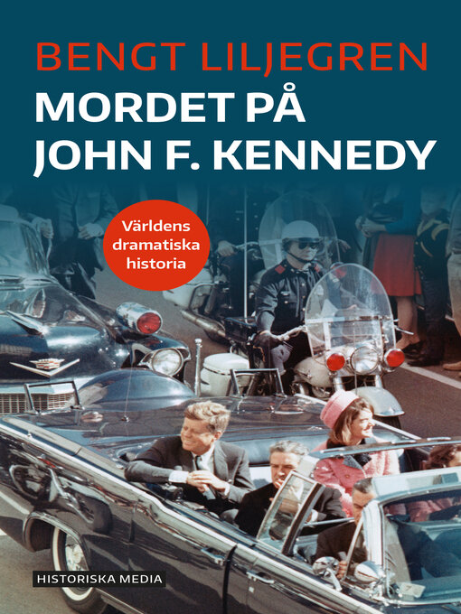 Title details for Mordet på John F. Kennedy by Bengt Liljegren - Available